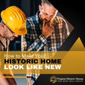 How to Make Your Historic Home Look Like New Featured Image